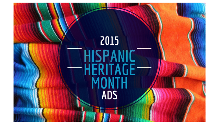 3 Hispanic Heritage 2015 Campaigns That Got It Right